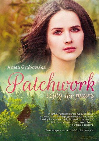 Patchwork szyty na miarę - Aneta Grabowska [KSIĄŻKA]
