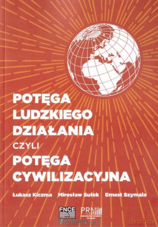 Potęga ludzkiego działania [KSIĄŻKA]