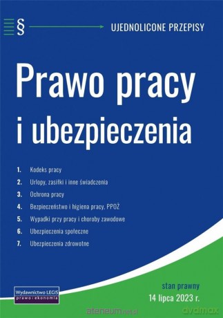 Prawo pracy i ubezpieczenia -ujednolicone przepisy [KSIĄŻKA]