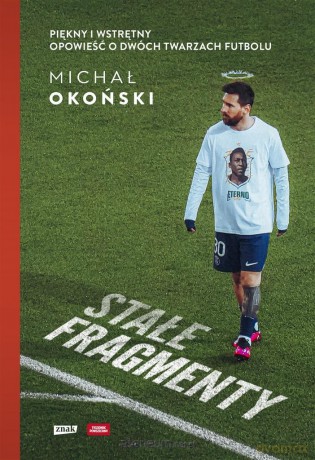 Stałe fragmenty. Piękny i wstrętny. Opowieść.. - Michał Okoński [KSIĄŻKA]