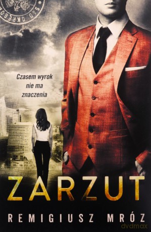 Zarzut - Remigiusz Mróz [KSIĄŻKA]