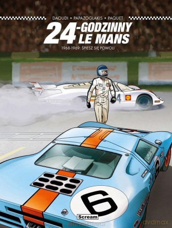 24 Godziny Le Mans - 1968-1969: Śpiesz się powoli - Youssef Daoudi [KOMIKS]