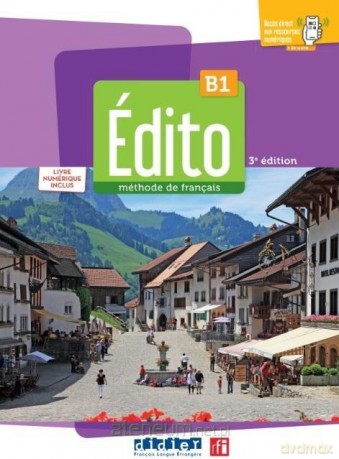 Edito B1 podręcznik + wersja cyfrowa + online ed. 2022 - Elodie Heu, Marie Gatin, Marion Perrard [KSIĄŻKA]