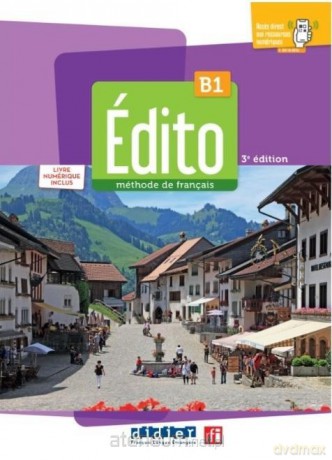 Edito B1 podręcznik + zawartość online ed. 2022 - Elodie Heu, Marie Gatin, Marion Perrard [KSIĄŻKA]