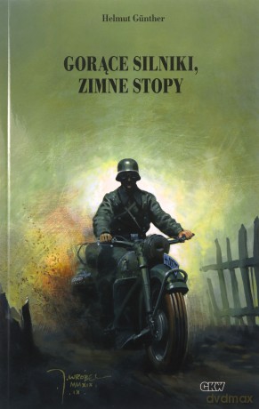 Gorące silniki, zimne stopy - Helmut Gunther [KSIĄŻKA]