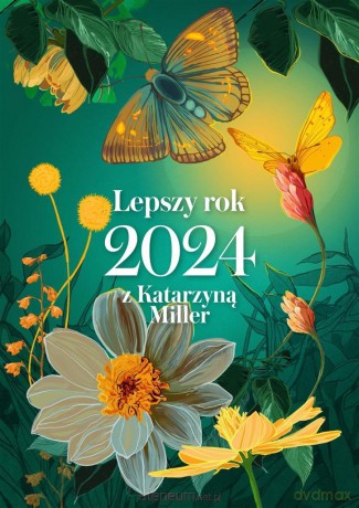 Lepszy rok 2024 z Katarzyną Miller - Katarzyna Miller [KSIĄŻKA]