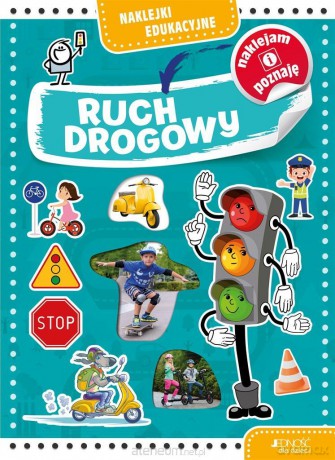 Ruch drogowy. Naklejki edukacyjne - Dorota Skwark [KSIĄŻKA]