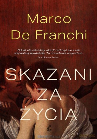 Skazani za życia - Marco De Franchi, neta Banasik [KSIĄŻKA]