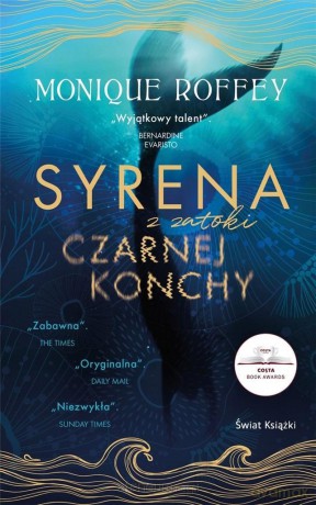 Syrena z zatoki czarnej konchy - Monique Roffey [KSIĄŻKA]