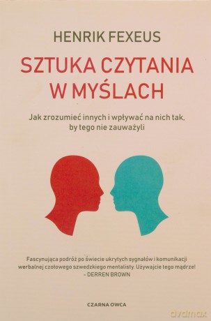 Sztuka czytania w myślach - Henrik Fexeus, Maciej Muszalski [KSIĄŻKA]