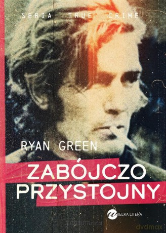 Zabójczo przystojny - Ryan Green, Aleksandra Brożek-Sala [KSIĄŻKA]