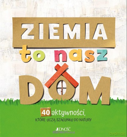 Ziemia to nasz dom - Laura Salvi, Anna Gogolin [KSIĄŻKA]