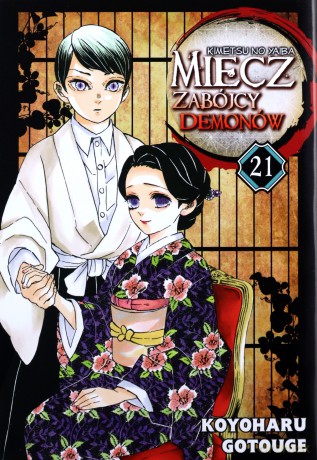 Miecz zabójcy demonów (Tom 21) - Koyoharu Gotouge [KOMIKS]