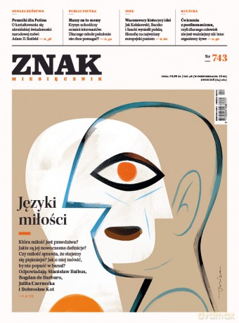 Miesięcznik ZNAK 743 4/2017 Języki miłości [KSIĄŻKA]