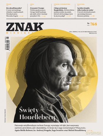 Miesięcznik ZNAK 768 (5/2019) Święty Houllebecq [KSIĄŻKA]