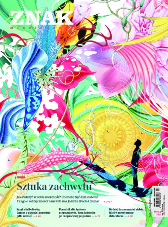Miesięcznik ZNAK 794 (07-08/2021) Sztuka zachwytu [KSIĄŻKA]