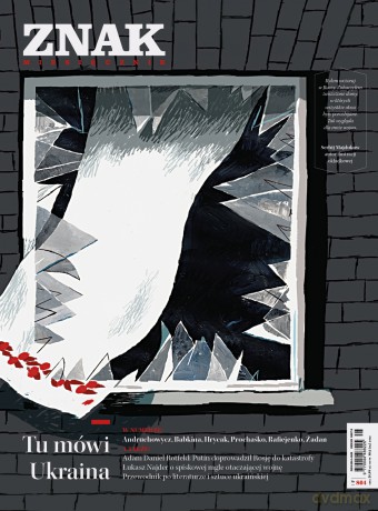 Miesięcznik ZNAK 804 (05/2022) Tu mówi Ukraina [KSIĄŻKA]