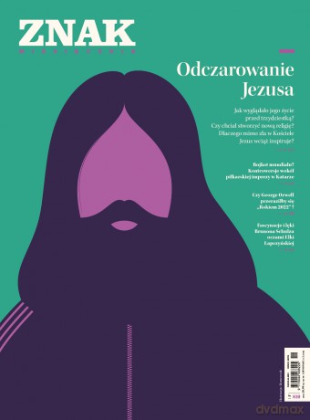 Miesięcznik ZNAK 810 (11/2022) Odczarowanie Jezusa [KSIĄŻKA]