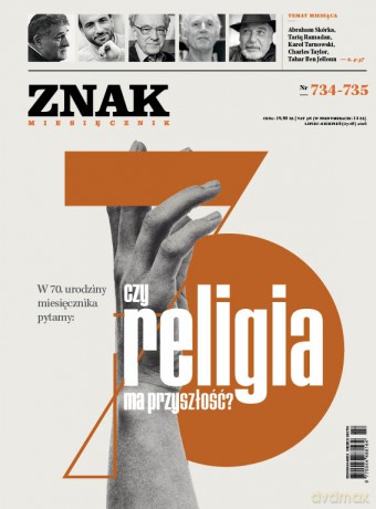 Miesięcznik ZNAK, lipiec-sierpień 2016, nr 734-735 [KSIĄŻKA]