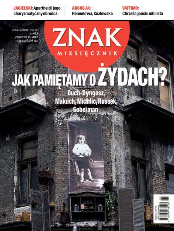 Miesięcznik ZNAK, numer 685 (czerwiec 2012) [KSIĄŻKA]
