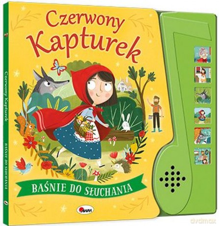 Czerwony Kapturek. Baśnie do słuchania [KSIĄŻKA]
