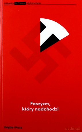 Faszyzm, który nadchodzi - Przemysław Witkowski [KSIĄŻKA]