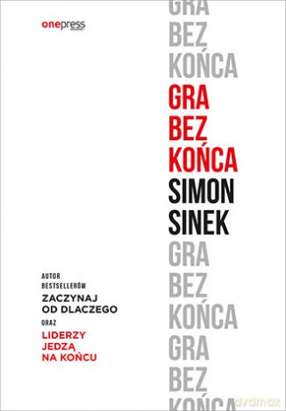 Gra bez końca - Simon Sinek [KSIĄŻKA]