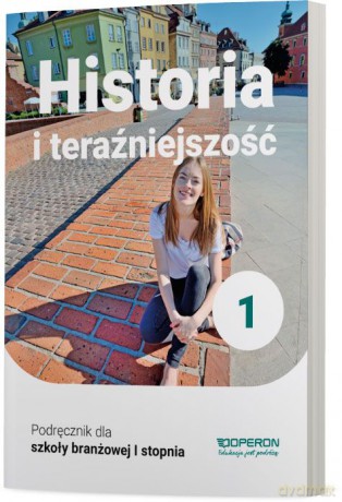 Historia i teraźniejszość podręcznik 1 szkoła branżowa - Beata Belica, Łukasz Skupny [KSIĄŻKA]