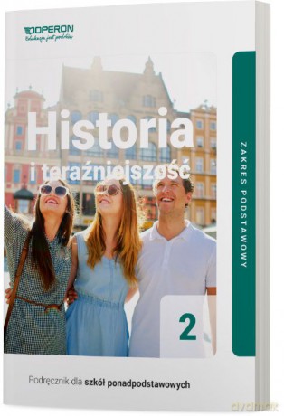 Historia i teraźniejszość podręcznik 2 liceum zakres podstawowy - Beata Belica, Łukasz Skupny [KSIĄŻKA]