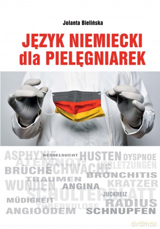 Język niemiecki dla pielęgniarek - Jolanta Bielińska [KSIĄŻKA]