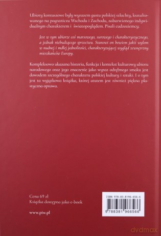 Kontusz. Z dziejów polskiego ubioru narodowego - Beata Biedrońska-Słota, Maria Molenda [KSIĄŻKA]