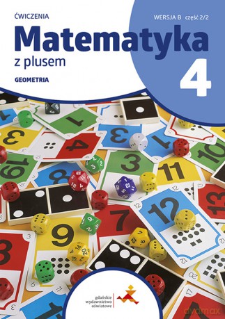 Matematyka z plusem 4 geometria wersja B cz. 2/2 - M. Dobrowolska, S. Wojtan, P. Zarzycki [KSIĄŻKA]