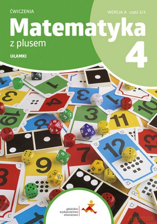 Matematyka z plusem 4 Zeszyt ćwiczeń Ułamki Wersja A - Małgorzata Dobrowolska, Piotr Zarzycki, Stanisław Wojtan [KSIĄŻKA]
