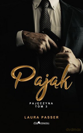 Pająk. Pajęczyna (Tom 3) - Laura Passer [KSIĄŻKA]