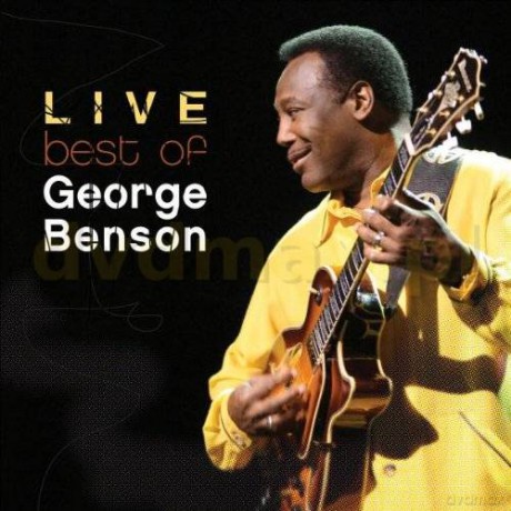 George Benson: Best Of George Benson Live [CD]