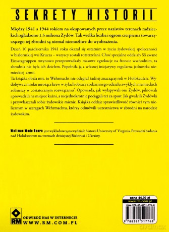 Polowanie na Żydów. Zbrodnie Wehrmachtu - Waitman Wade Beorn [KSIĄŻKA]
