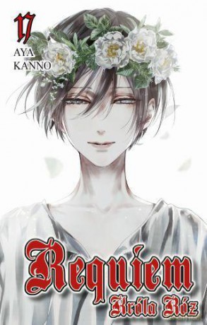 Requiem króla róż (Tom 17) - AYA Kanno [KSIĄŻKA]