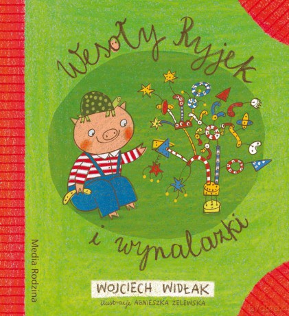 Wesoły Ryjek i wynalazki - Wojciech Widłak [KSIĄŻKA]