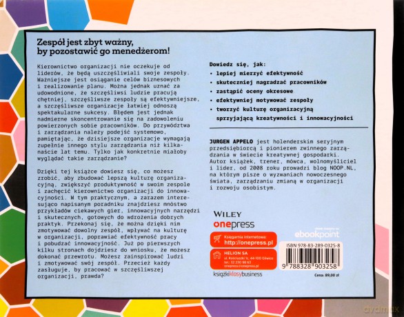 Zarządzanie szczęśliwym zespołem. Gry, narzędzia i praktyki, które zmotywują każdy zespół - Jurgen Appelo [KSIĄŻKA]