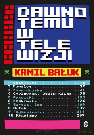 Dawno temu w telewizji - Kamil Bałuk [KSIĄŻKA]