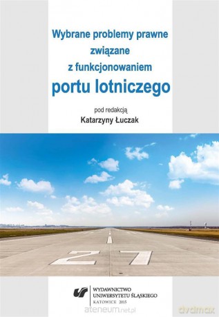 Wybrane problemy prawne związane... - Katarzyna Łuczak [KSIĄŻKA]