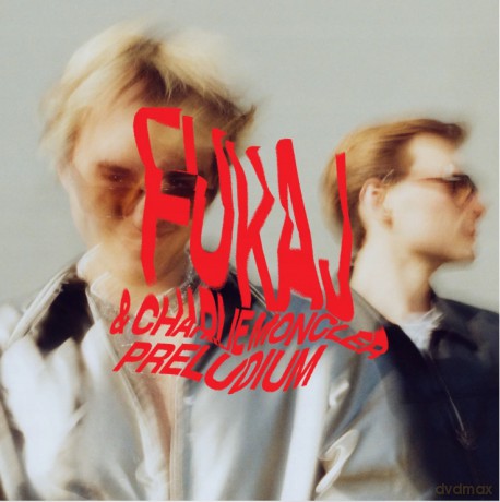 Fukaj & Charlie Moncler: Preludium [CD]
