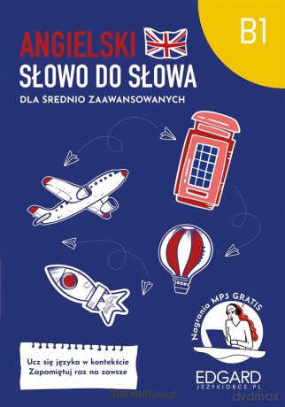Angielski Słowo do słowa B1 [KSIĄŻKA]