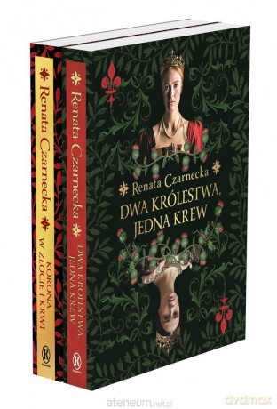 Dwa królestwa../ Korona w złocie i krwi - Renata Czarnecka [KSIĄŻKA]