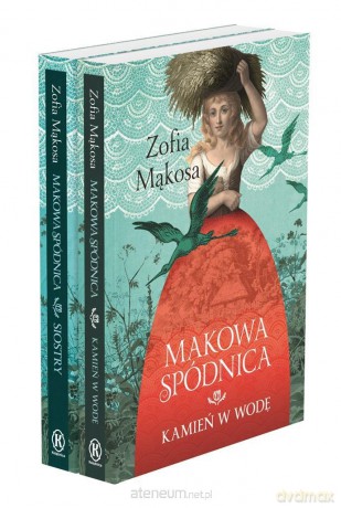 Makowa spódnica (Tom 1-2) - Zofia Mąkosa [KSIĄŻKA]