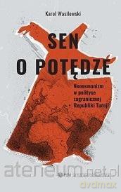 Sen o potędze - Karol Wasilewski [KSIĄŻKA]