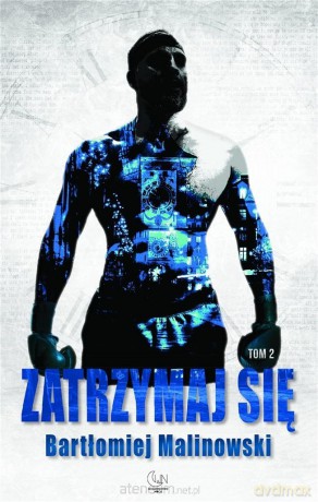 Zatrzymaj się (Tom 2) - Bartłomiej Malinowski [KSIĄŻKA]