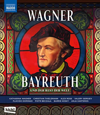 Wagner Bayreuth - Und Der Rest Der Welt [Blu-Ray]
