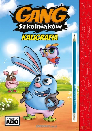 Gang szkolniaków. Kaligrafia [KSIĄŻKA]