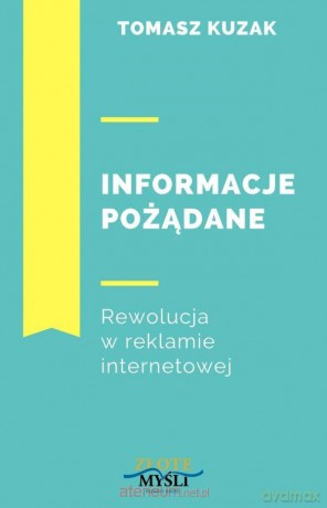 Informacje pożądane - Tomasz Kuzak [KSIĄŻKA]